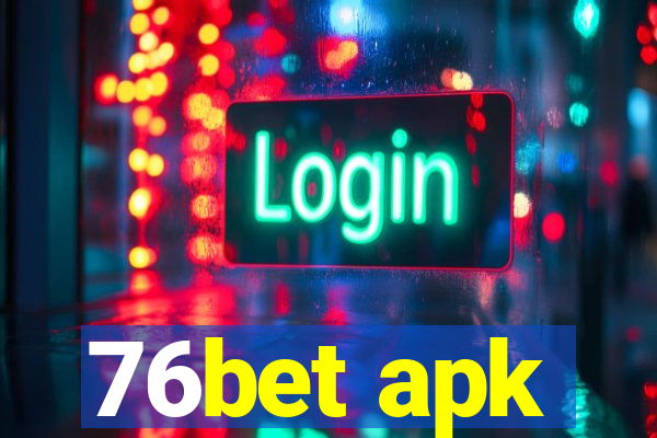 76bet apk